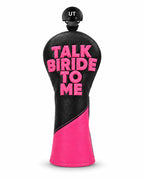 Talk Birdie to Me Golf Headcover